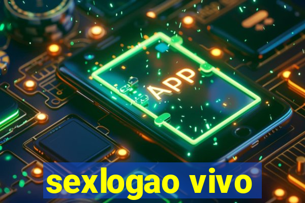 sexlogao vivo